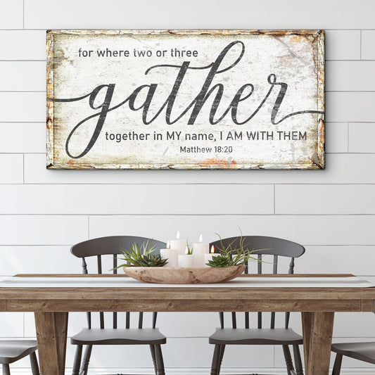 Matthew 18:20 Gather Faith canvas wall art — scripture sign on gallery-wrapped canvas