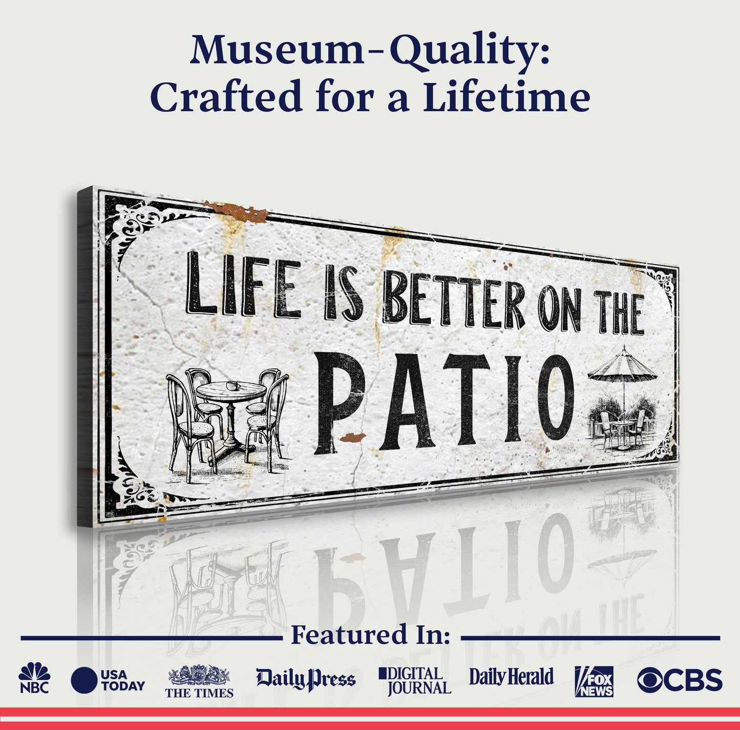 Life Is Better on the Patio Outdoor Canvas Sign