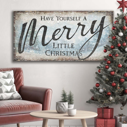Have Yourself a Merry Little Christmas Canvas Wall Art XI