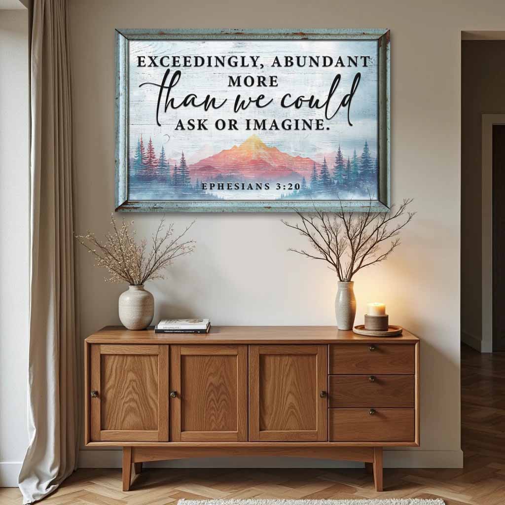 Ephesians 3:20 More Than We Could Ask or Imagine faith canvas sign