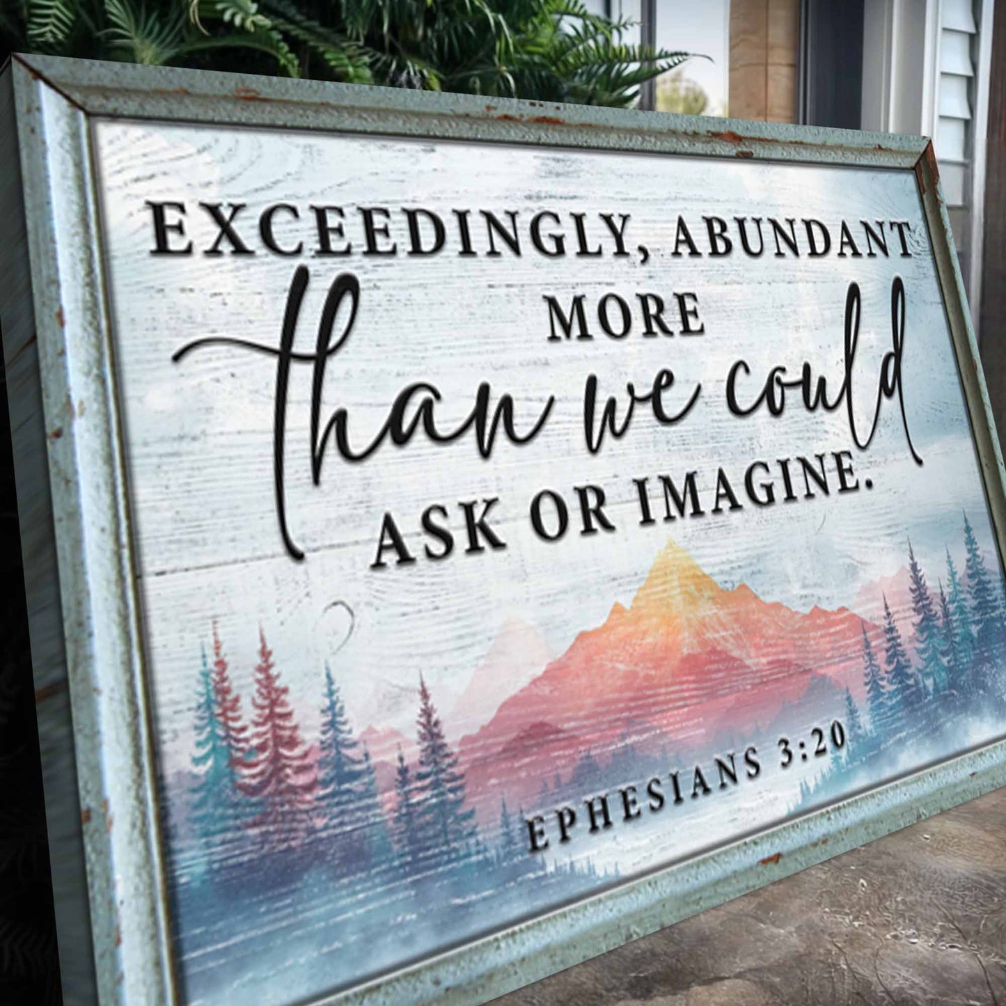 Ephesians 3:20 More Than We Could Ask Faith Canvas Sign