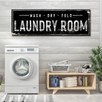 Laundry Room Wash Dry Fold Canvas Sign