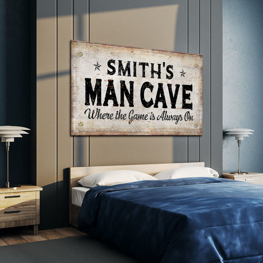 Where the Game Is Always On Man Cave Canvas Sign