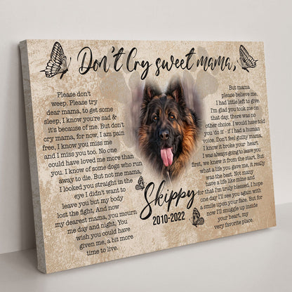 Pet Memorial Don't Cry Sweet Mama Canvas Sign
