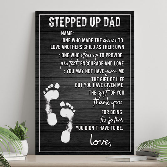 Personalized Stepped Up Dad Father's Day canvas sign