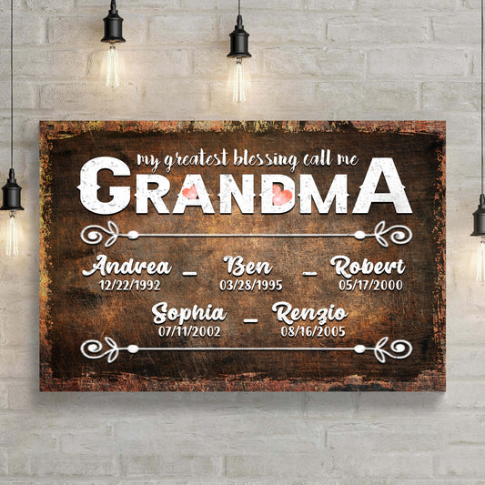 My Greatest Blessing Call Me Grandma personalized Mother's Day canvas sign