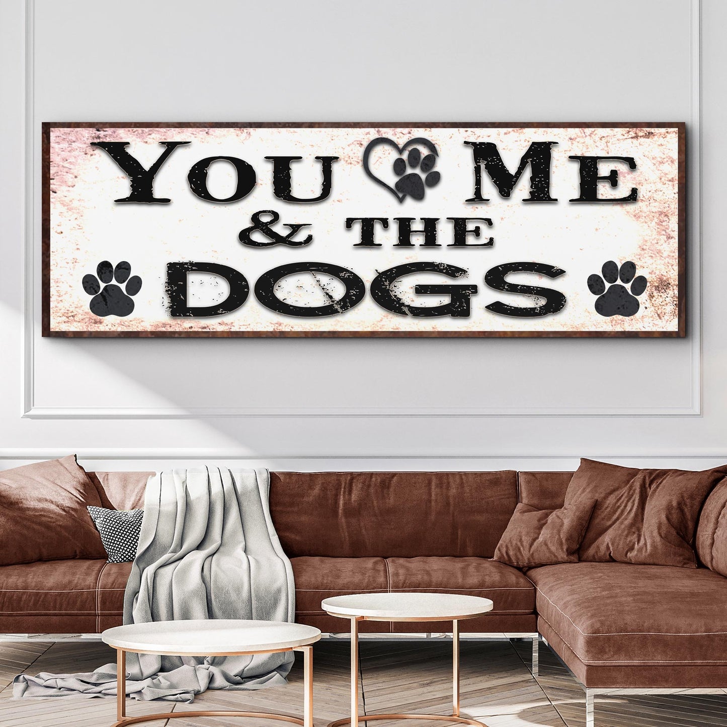 You And Me And The Dogs canvas sign, heartwarming dog lover wall decor