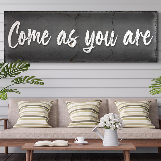 Come As You Are canvas wall art sign with welcoming typography for home entryways