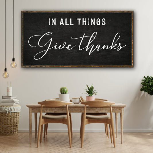 In All Things Give Thanks Faith Canvas Sign