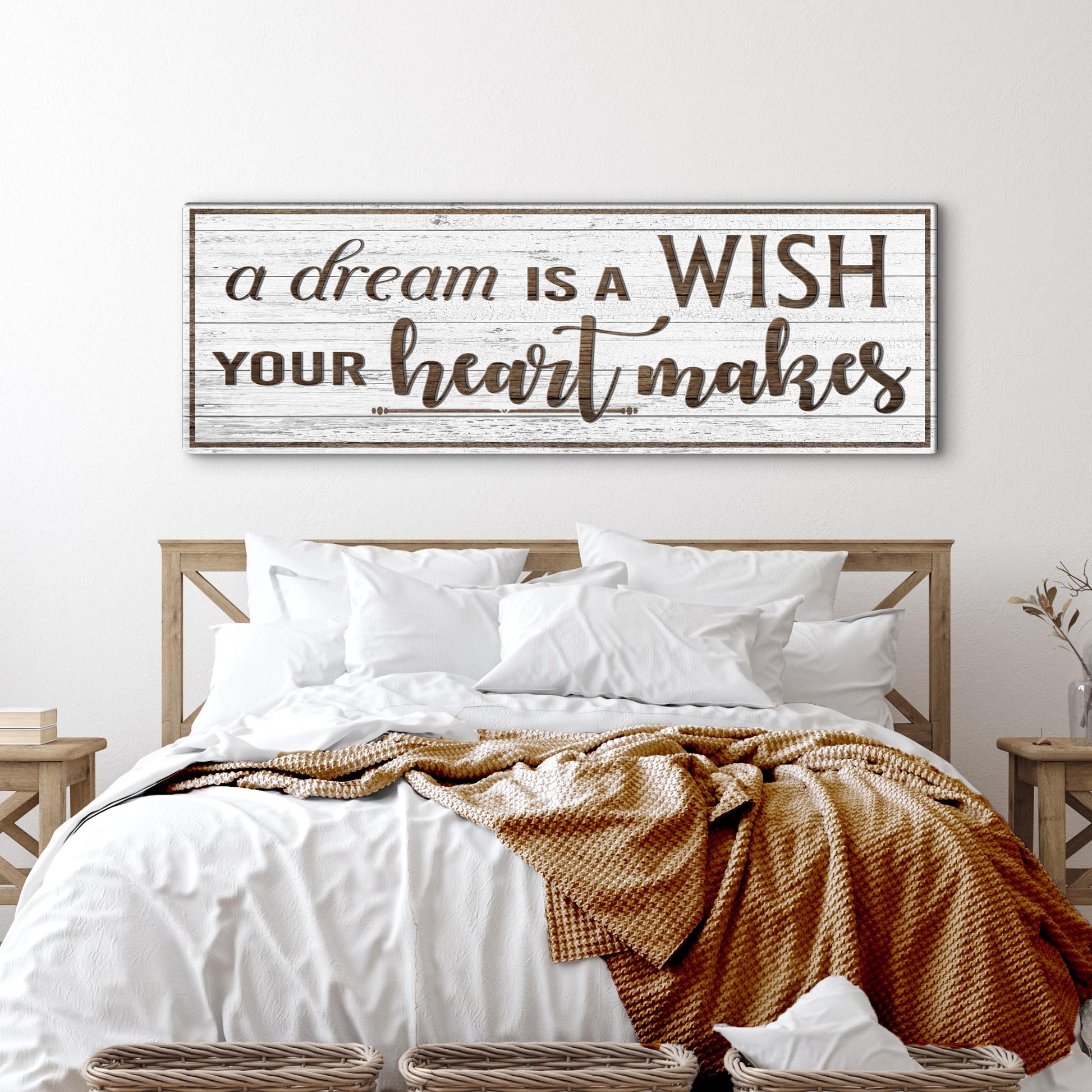 Inspirational A Dream Is A Wish Your Heart Makes canvas sign