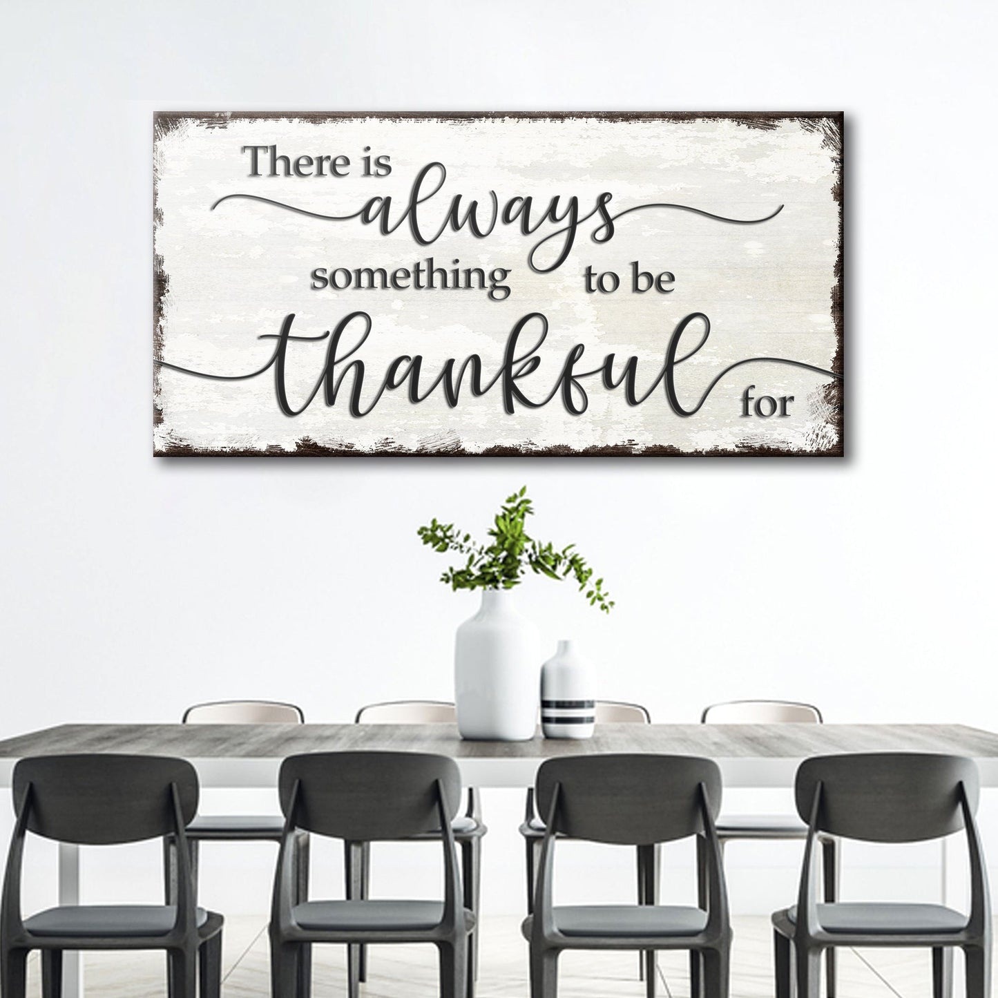 Always Something To Be Thankful For canvas sign with rustic gratitude lettering