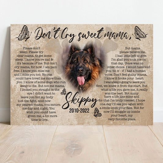 Pet memorial Don't Cry Sweet Mama canvas sign with pet name in rustic word art