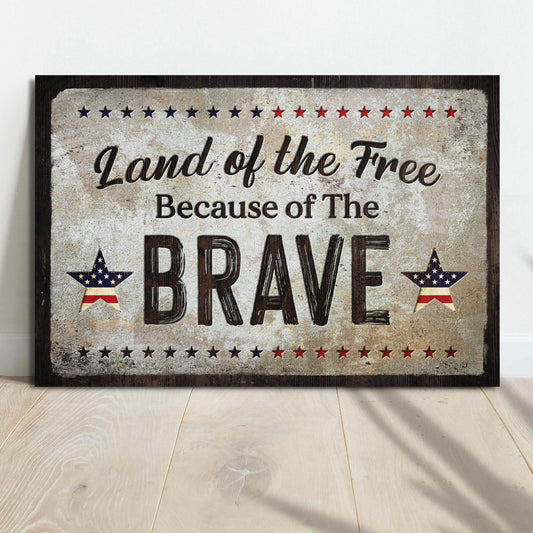 Land Of The Free Because Of The Brave patriotic word-art canvas wall sign