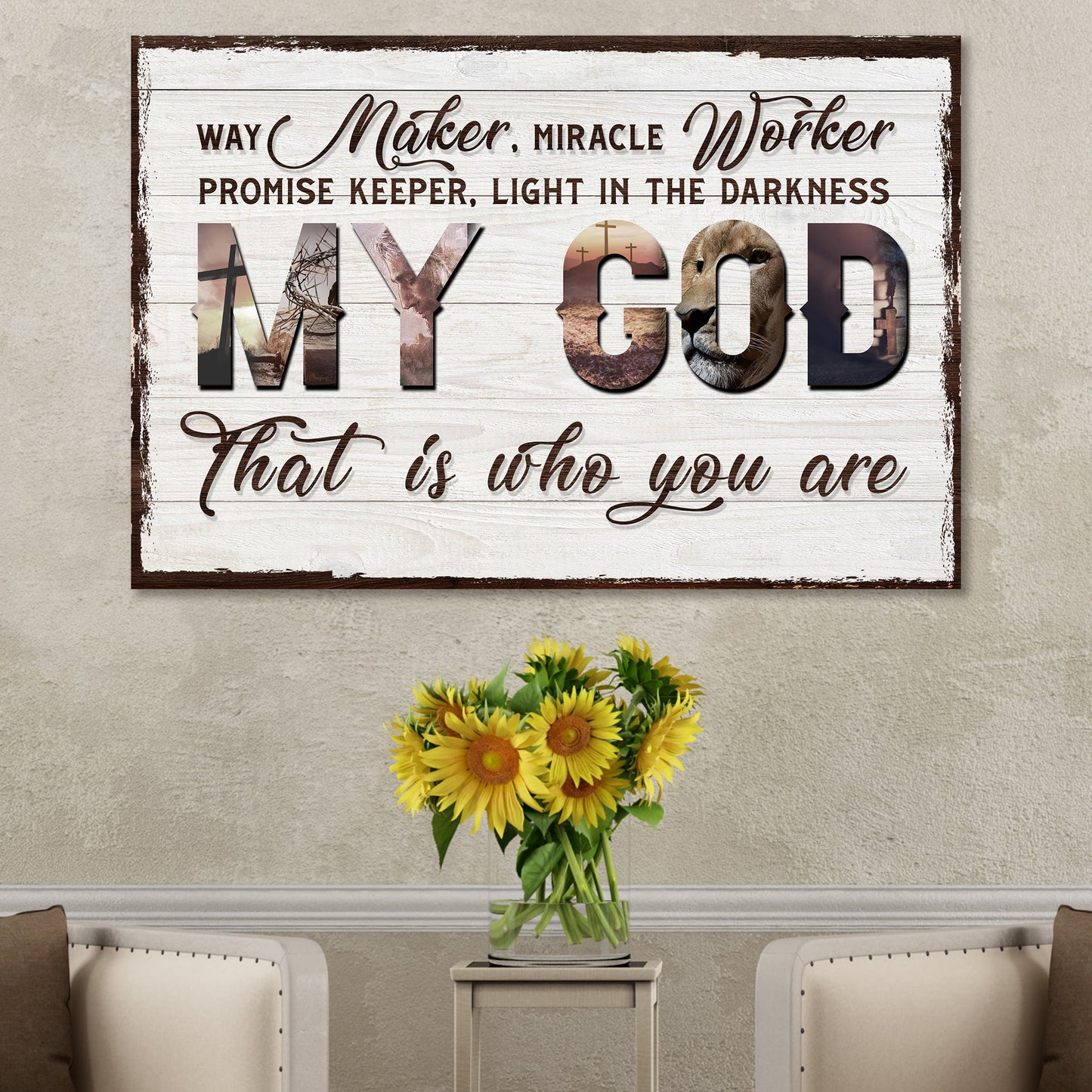 My God That Is Who You Are Faith Canvas Sign