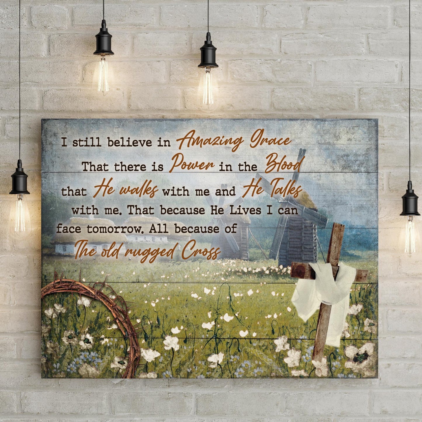 I Still Believe In Amazing Grace Faith Canvas Sign VI