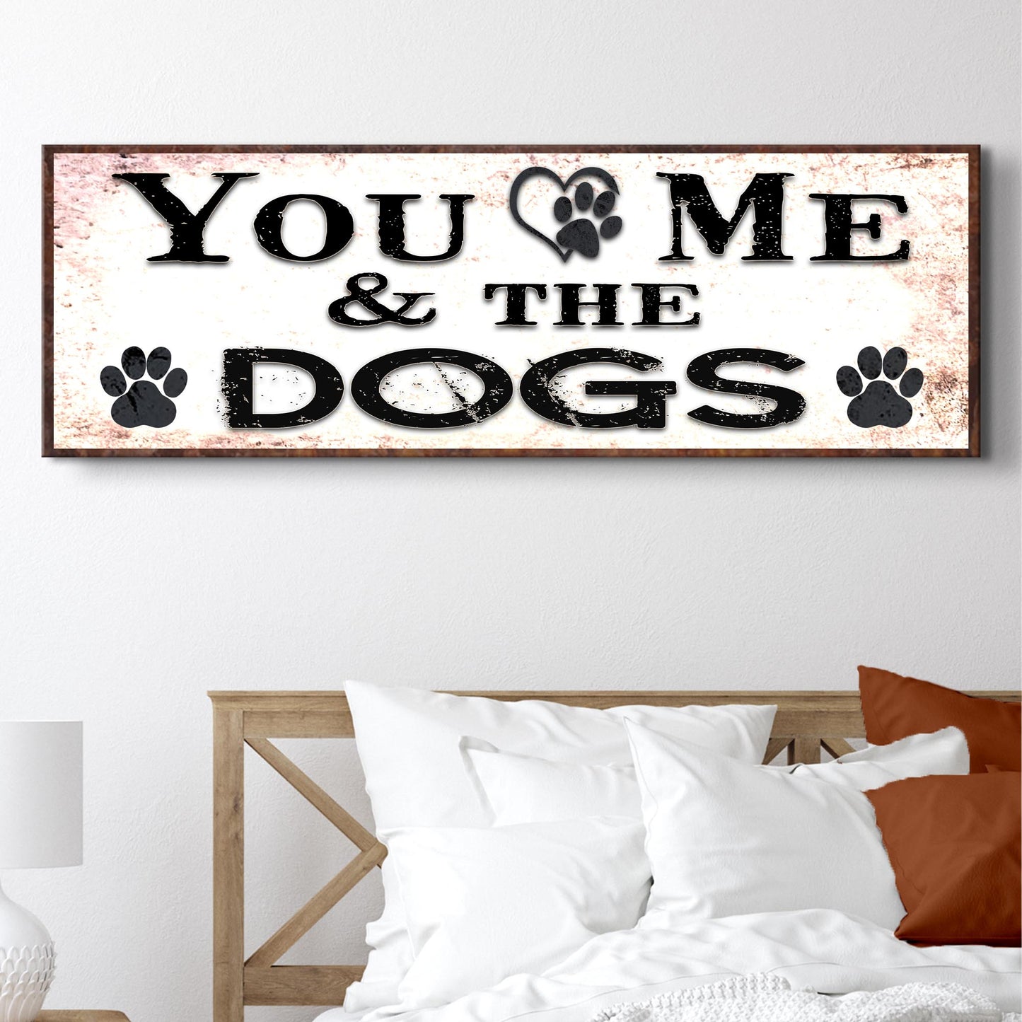 You And Me And The Dogs Canvas Sign