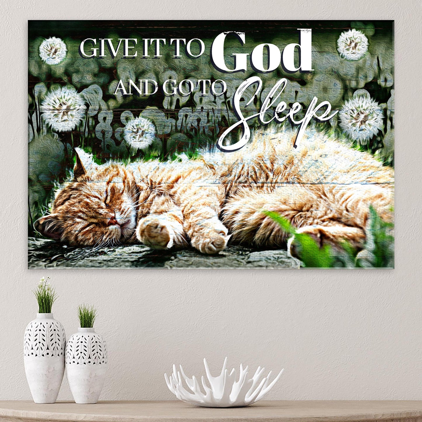 Give It To God And Go To Sleep Faith Canvas Sign IV