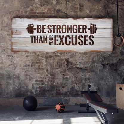 Be Stronger Than Your Excuses Gym Canvas Wall Art