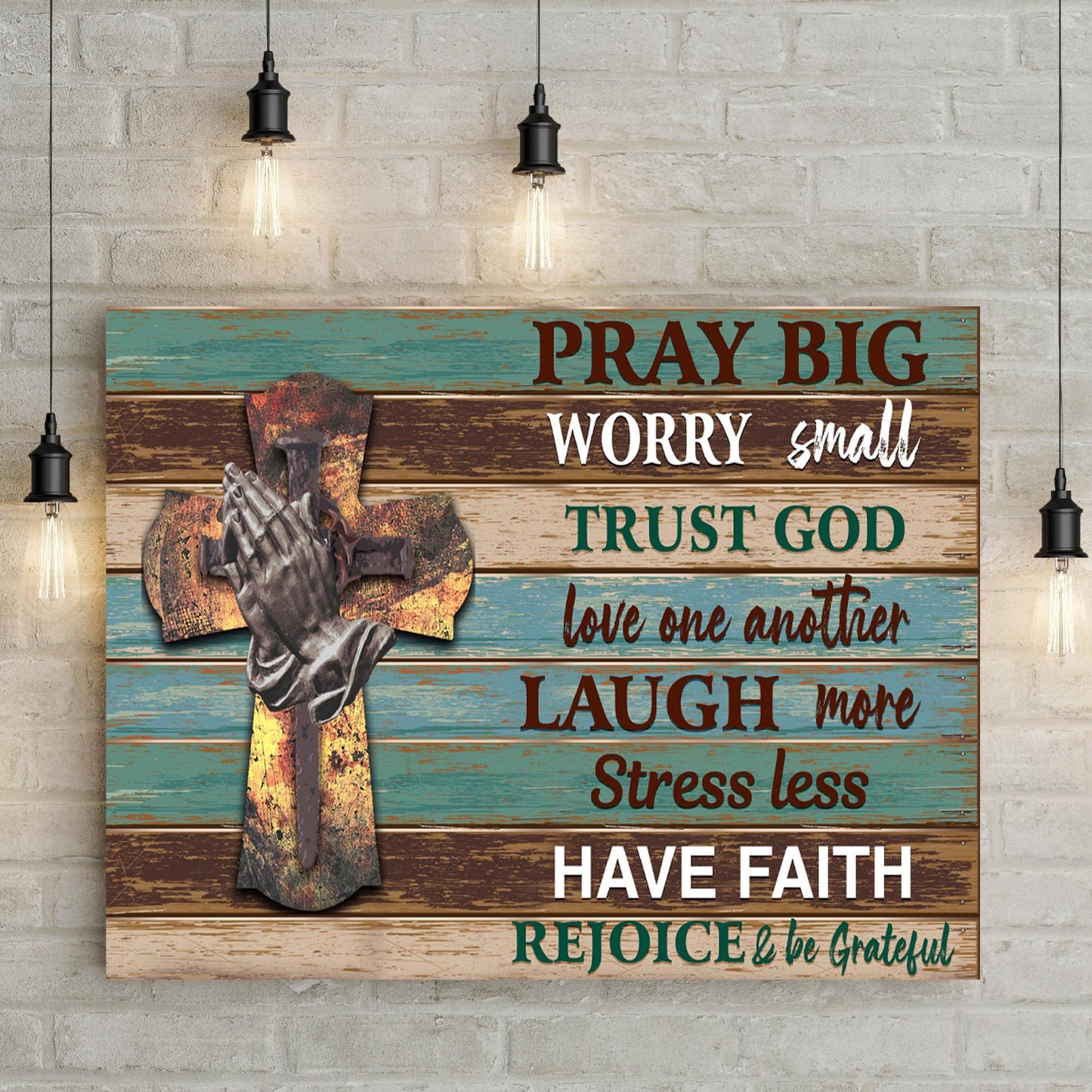 Pray Big Worry Small faith canvas sign with rustic lettering