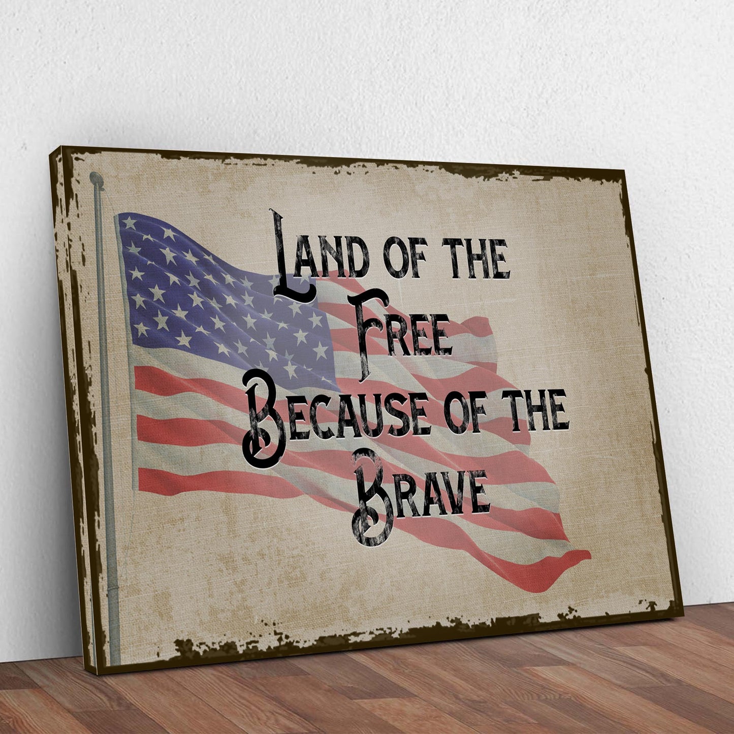 Land Of The Free Because Of The Brave Canvas Sign II