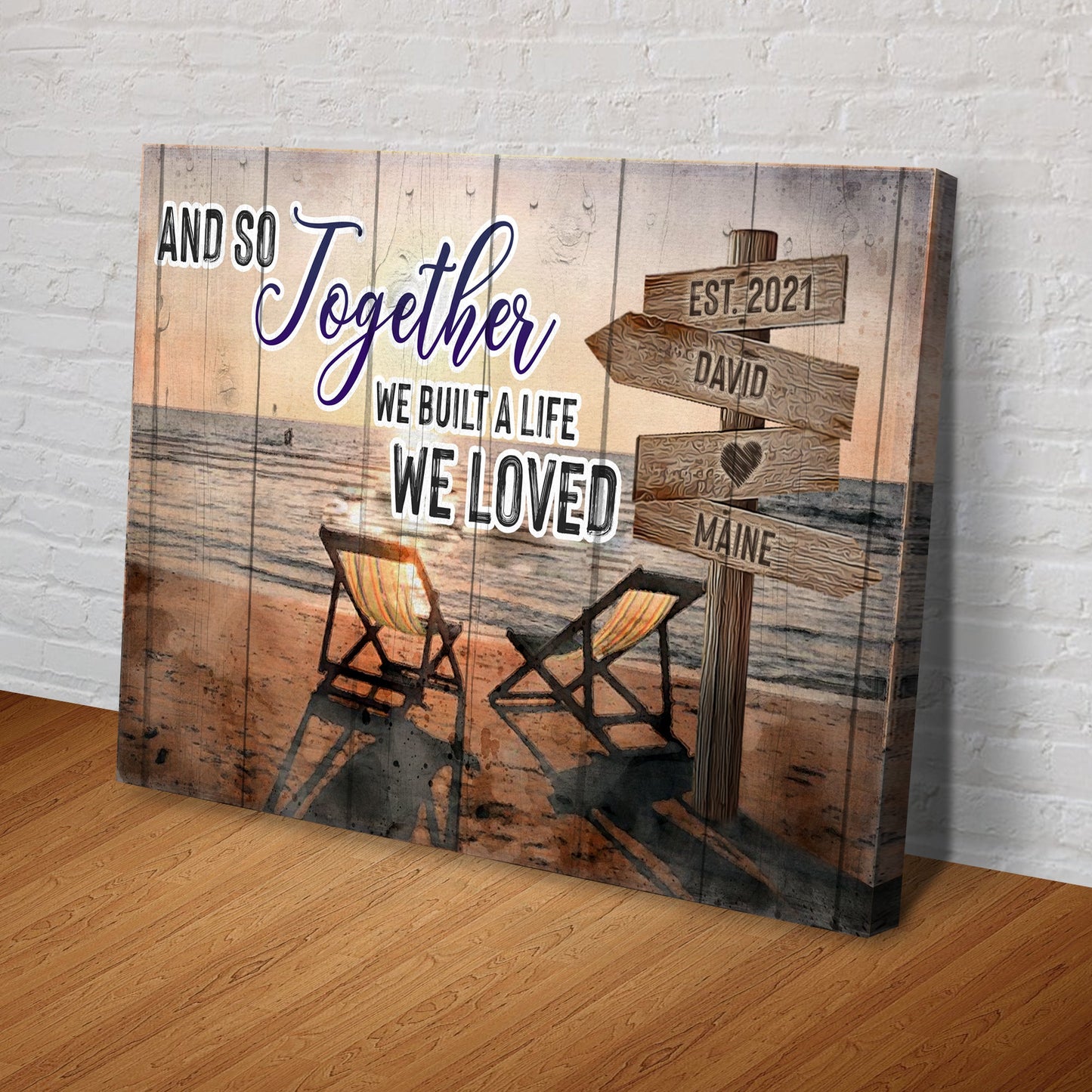 And So Together We Built A Life We Loved Couple Canvas Sign