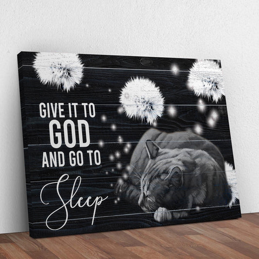 Give It To God And Go To Sleep Faith Canvas Sign V