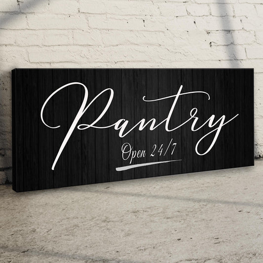 Pantry Open 24/7 Kitchen Canvas Sign