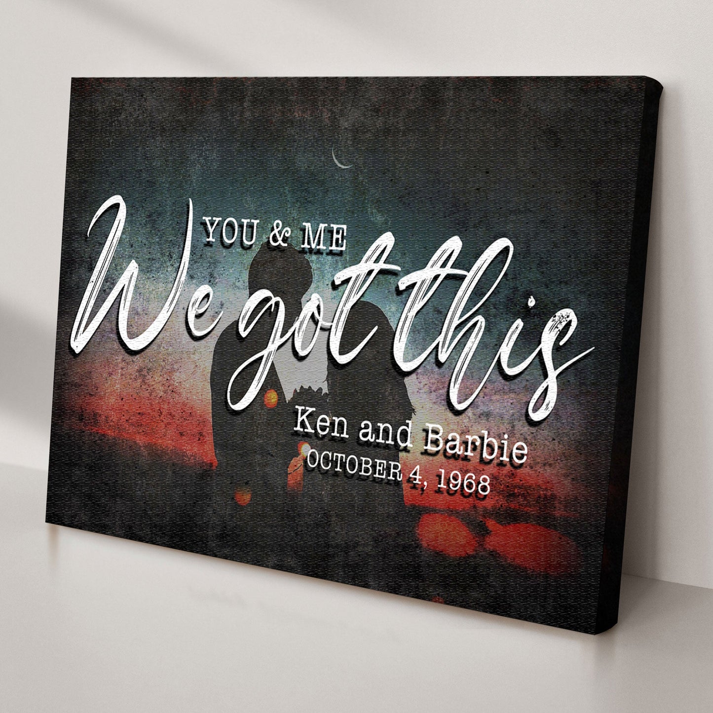 You And Me We Got This Couple Canvas Sign