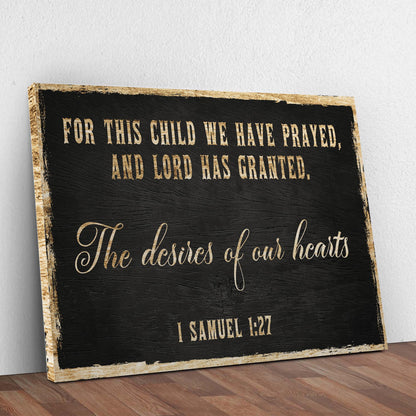 1 Samuel 1:27 For This Child We Have Prayed Faith Canvas Sign IV