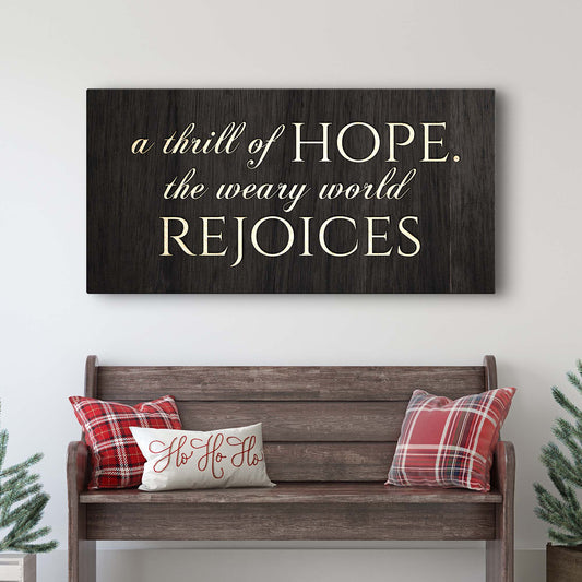 A Thrill Of Hope Canvas Sign