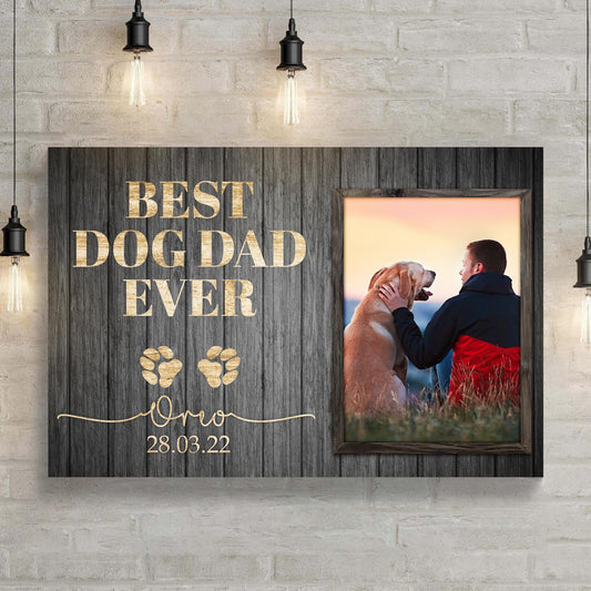 Best Dog Dad Ever Canvas Sign II