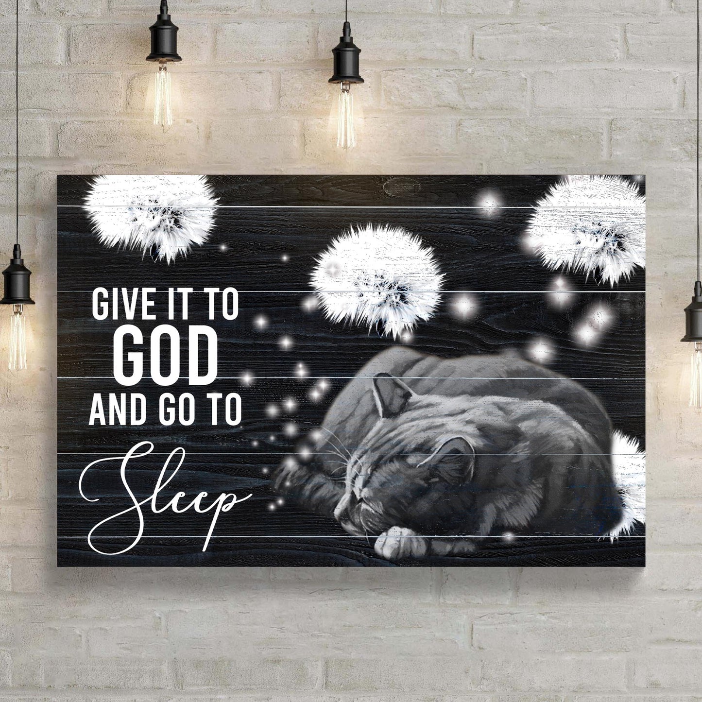 Give It To God And Go To Sleep Faith Canvas Sign V