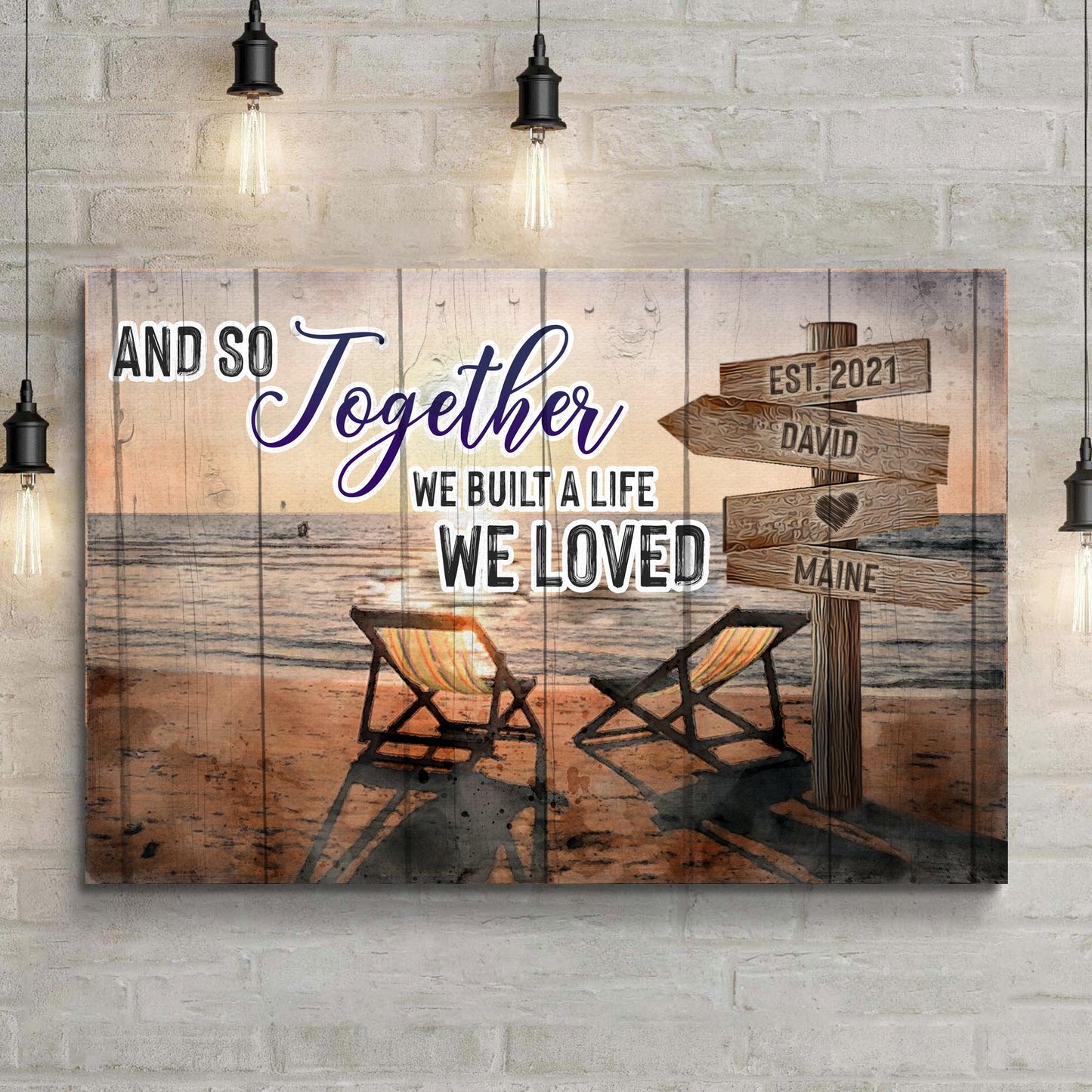 And So Together We Built A Life We Loved Couple Canvas Sign