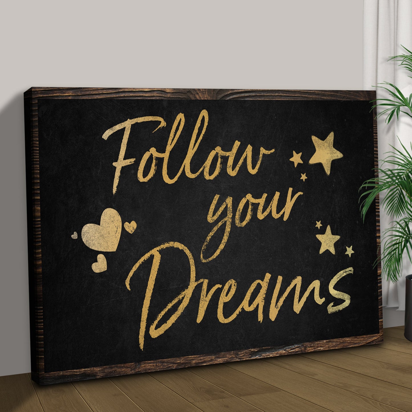 Follow Your Dreams Motivational Canvas Wall Art