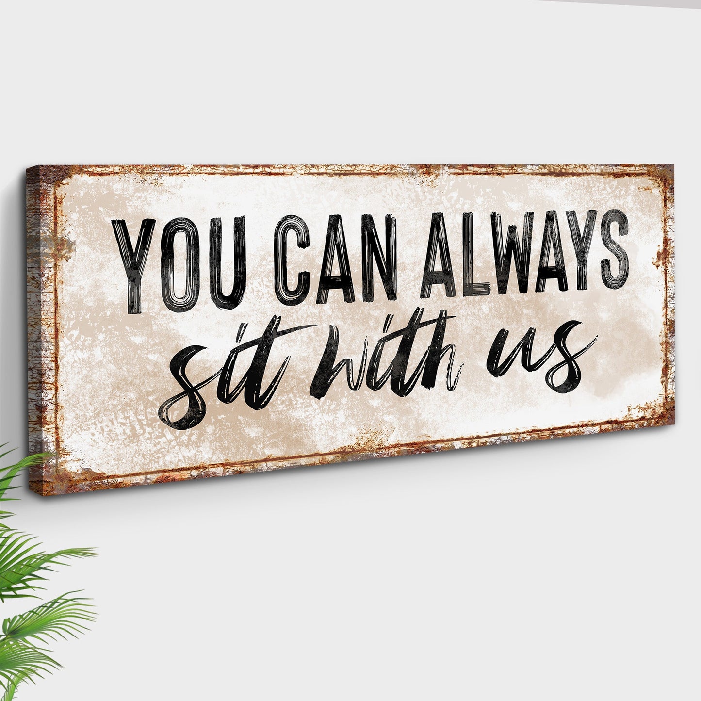 You Can Totally Sit With Us Canvas Wall Art