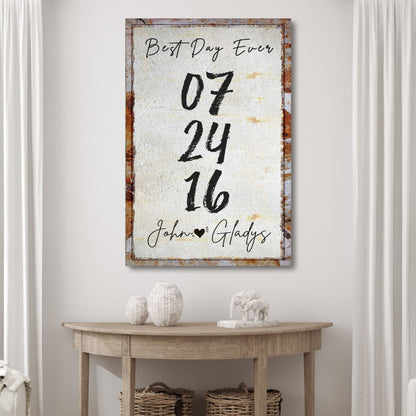 Best Day Ever Motivational Canvas Sign