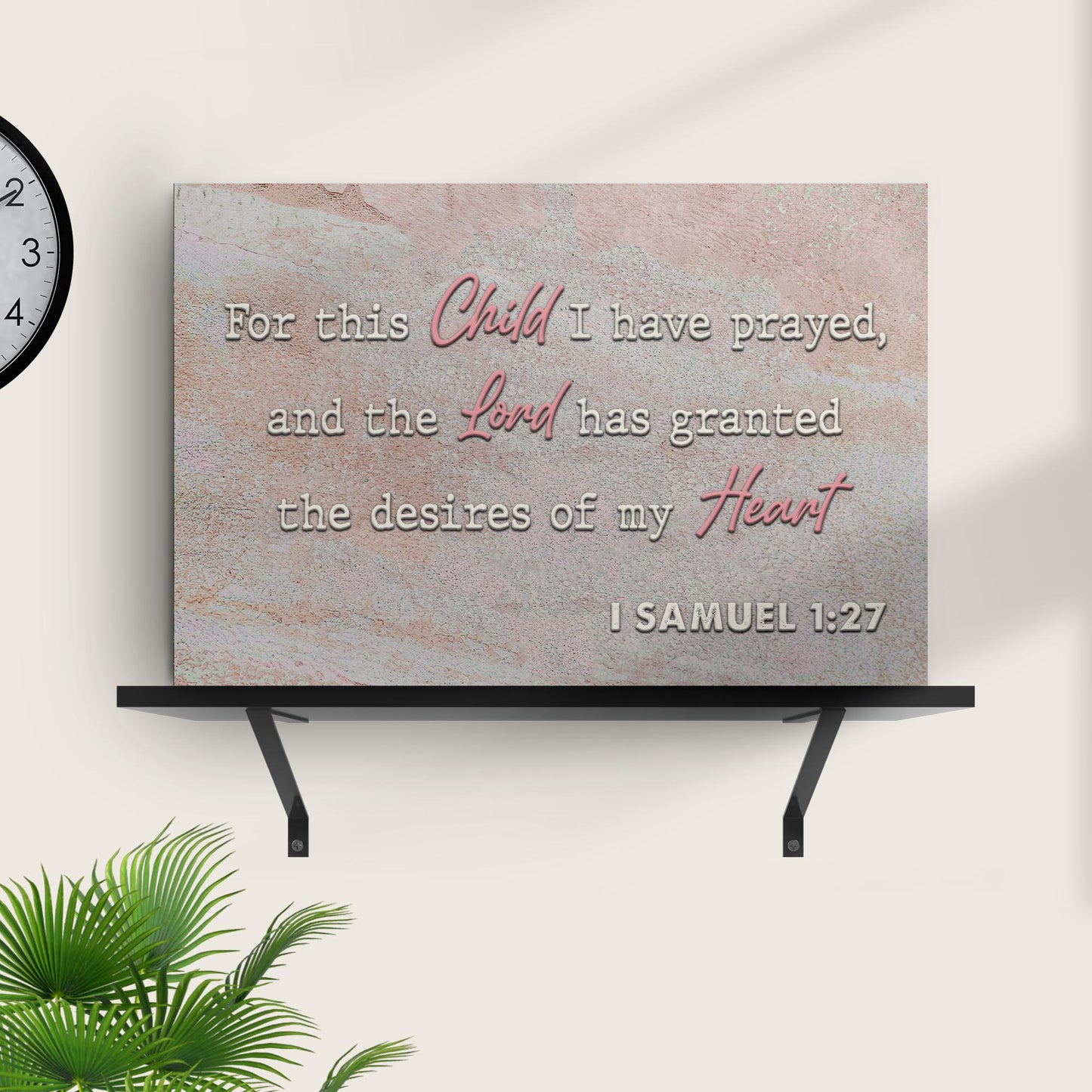 1 Samuel 1:27 For This Child I Have Prayed rustic word-art canvas sign, ready to hang