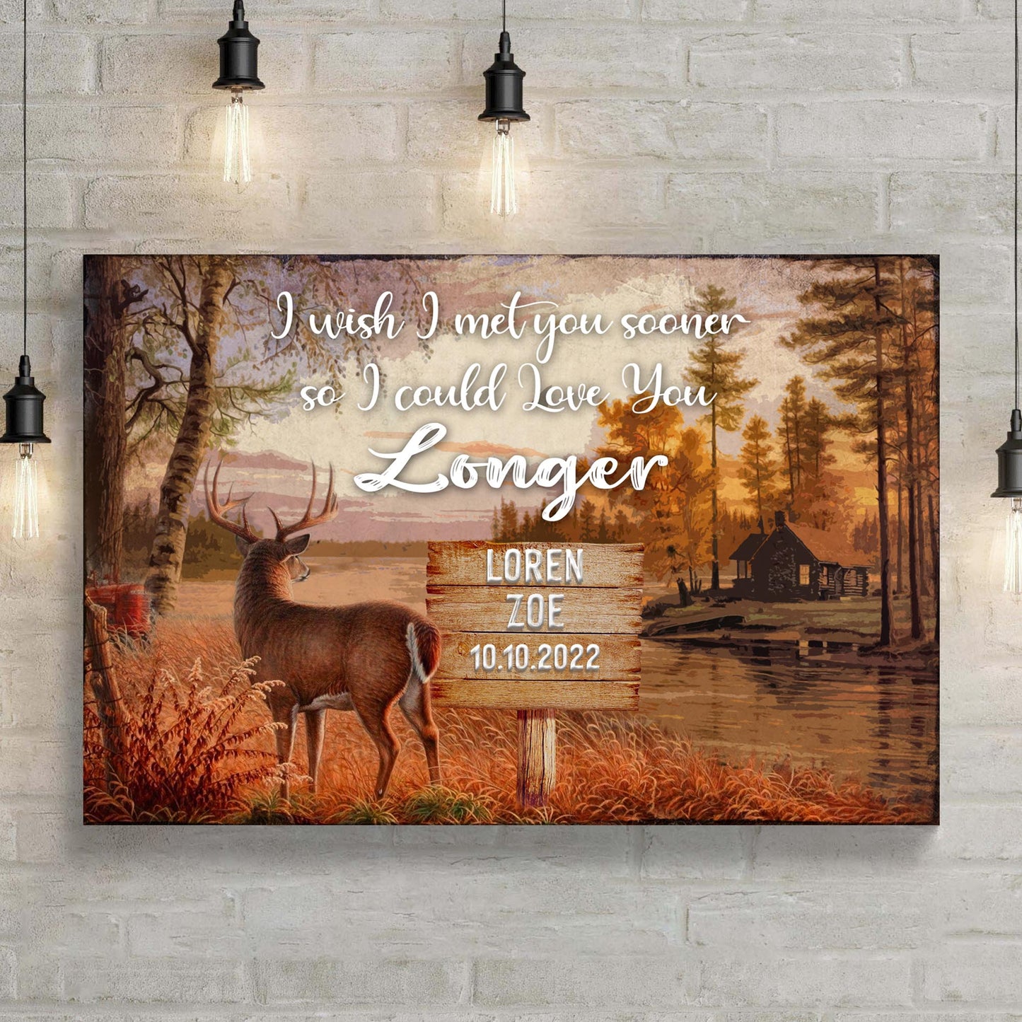 I Wish I Met You Sooner Couple Canvas Sign