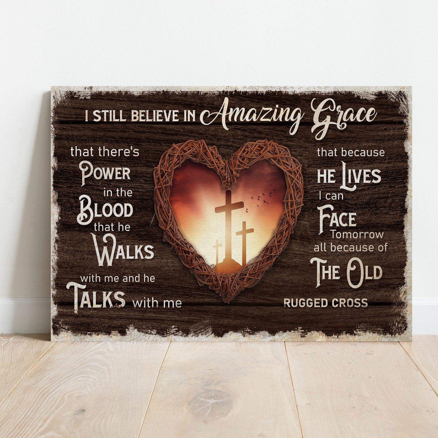 I Still Believe In Amazing Grace Faith Canvas Sign V