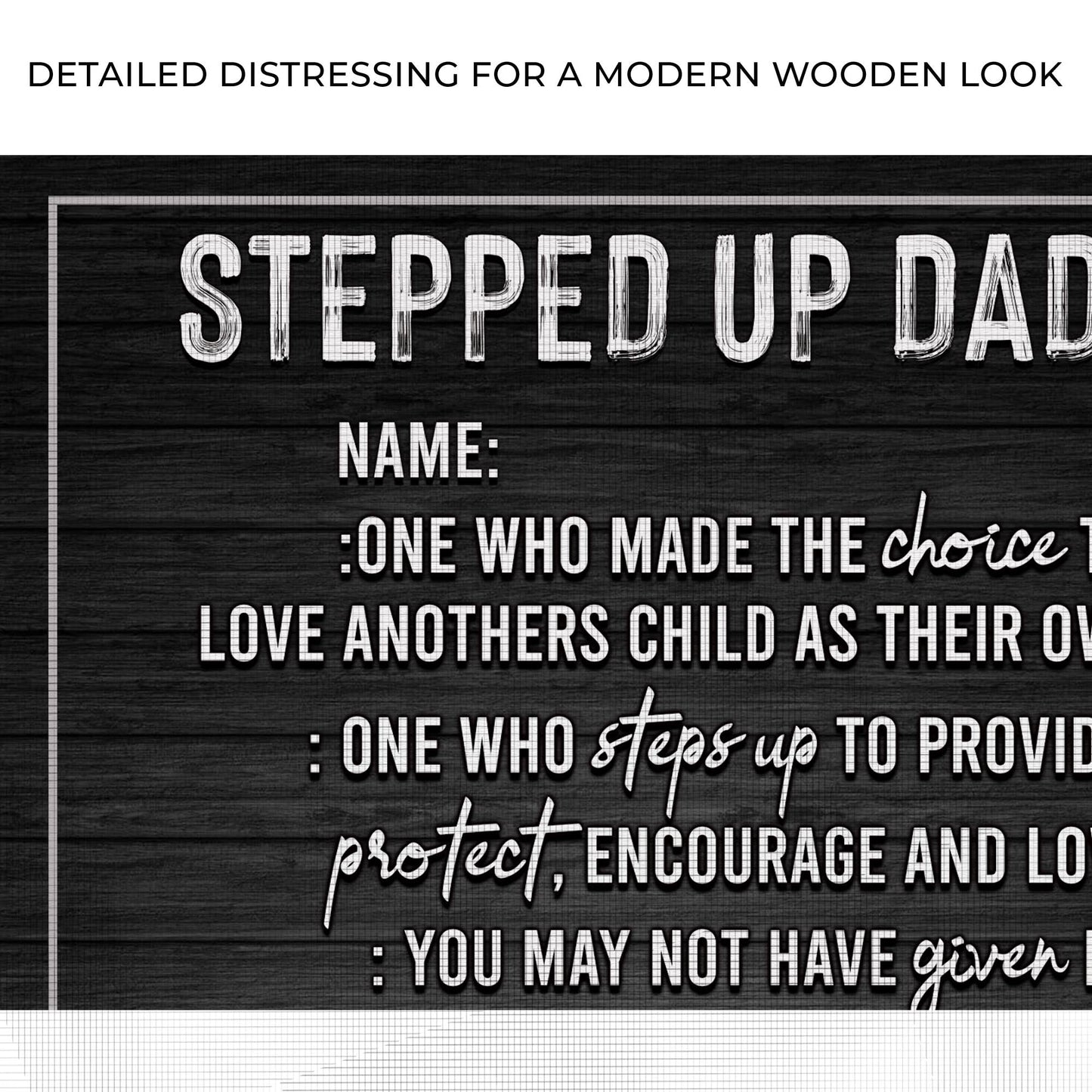 Stepped Up Dad Father's Day Canvas Sign