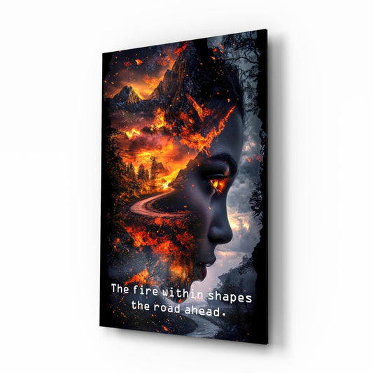 The Fire Within glass wall art, motivational double-exposure portrait