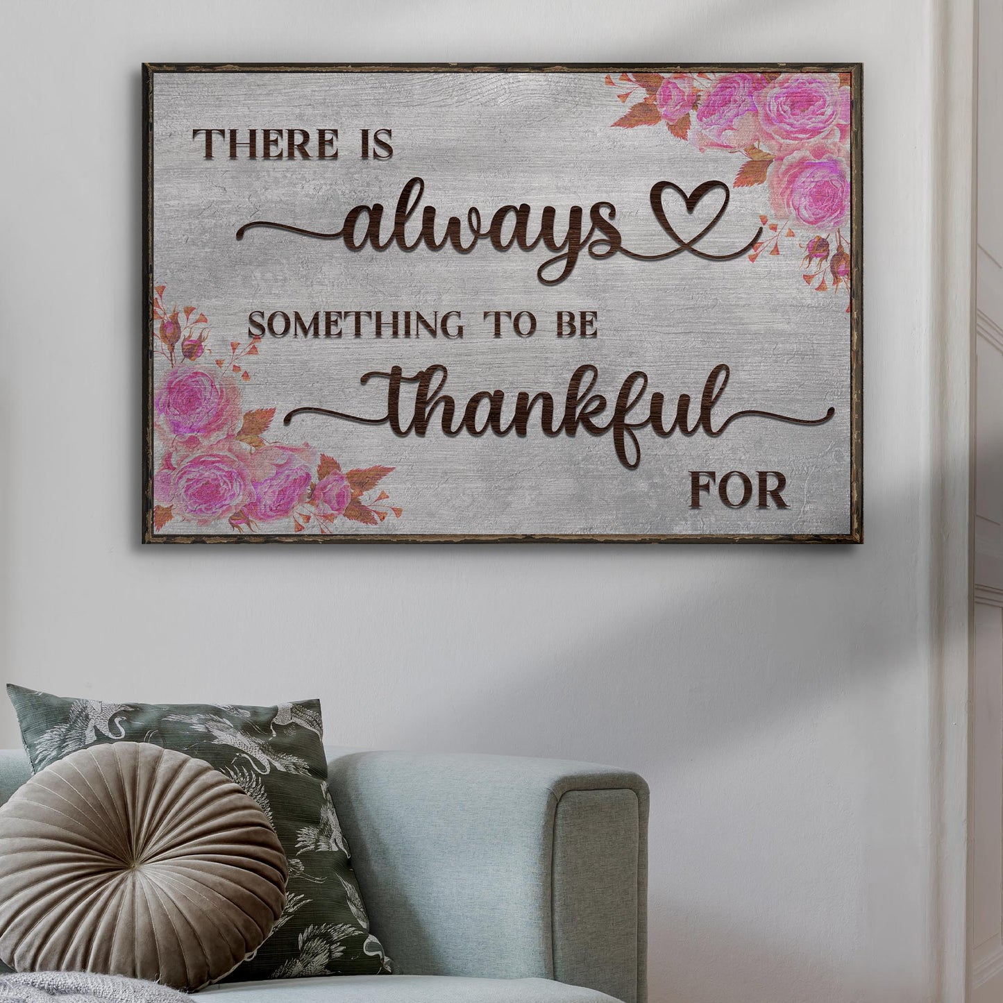 Always Something to Be Thankful For gratitude canvas wall art with clean lettering, gallery-wrapped