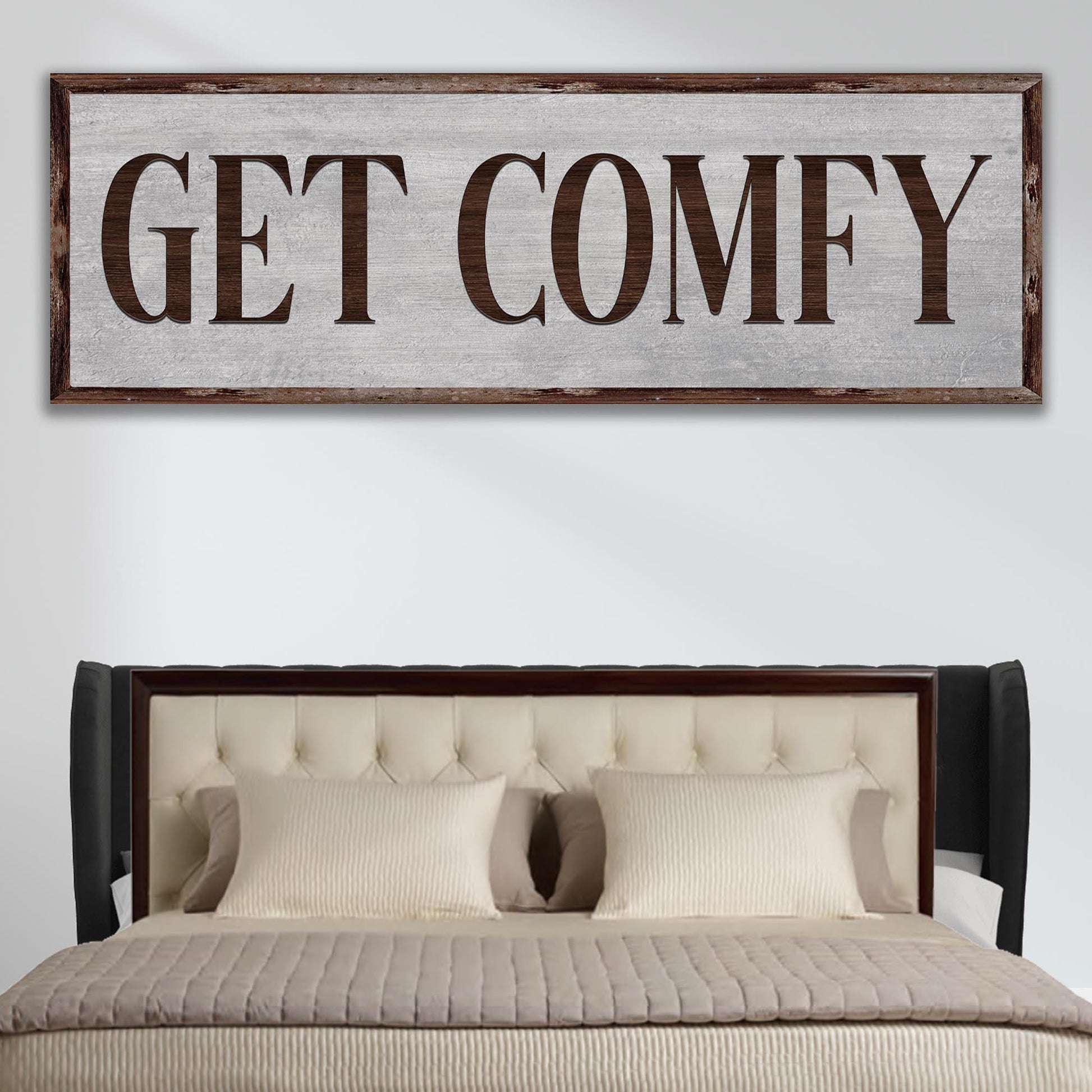 Get Comfy canvas wall art sign for cozy bedrooms, living rooms, and patios