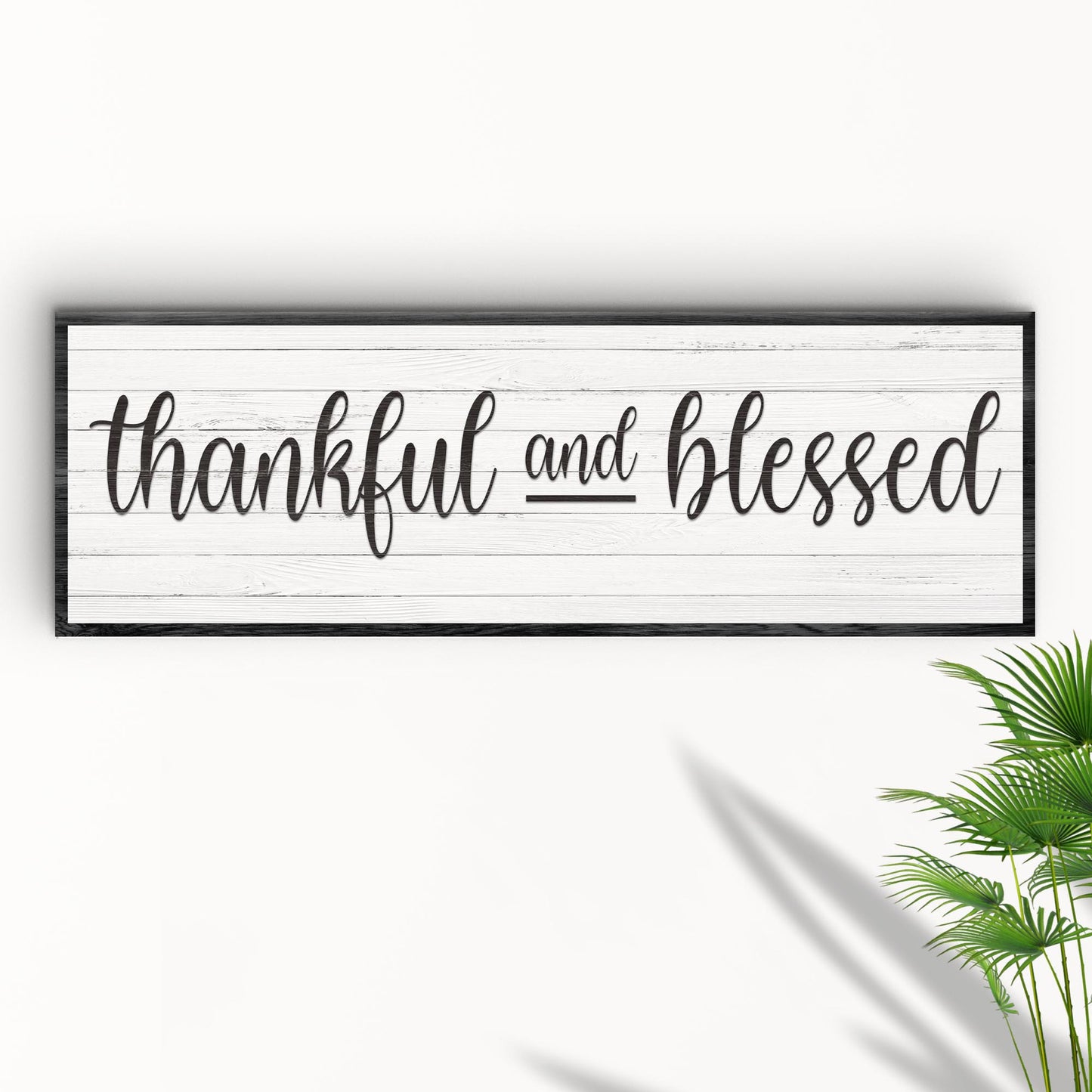 Thankful and Blessed Canvas Wall Art Sign