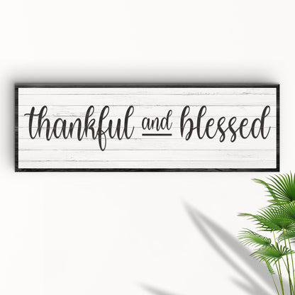 Thankful and Blessed Canvas Wall Art Sign