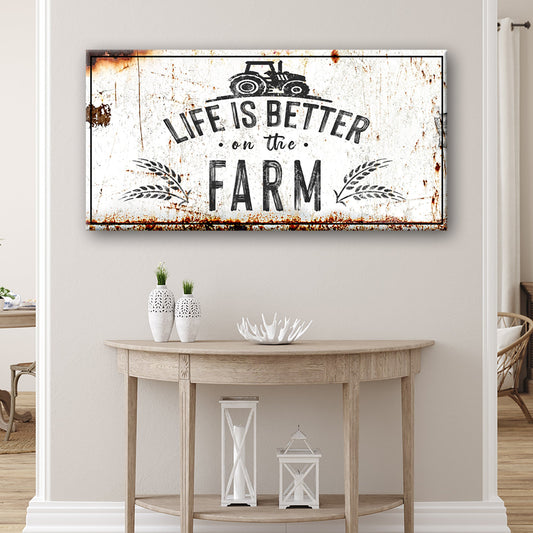 Life Is Better On The Farm rustic canvas sign for a country home