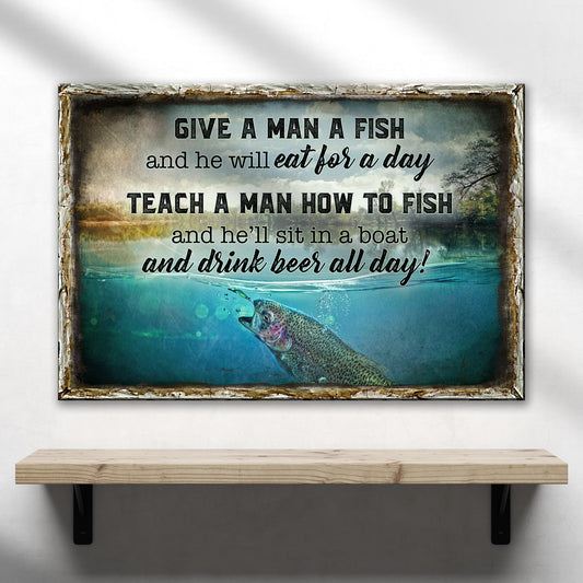 Funny teach a man how to fish canvas sign for a cabin or lake house