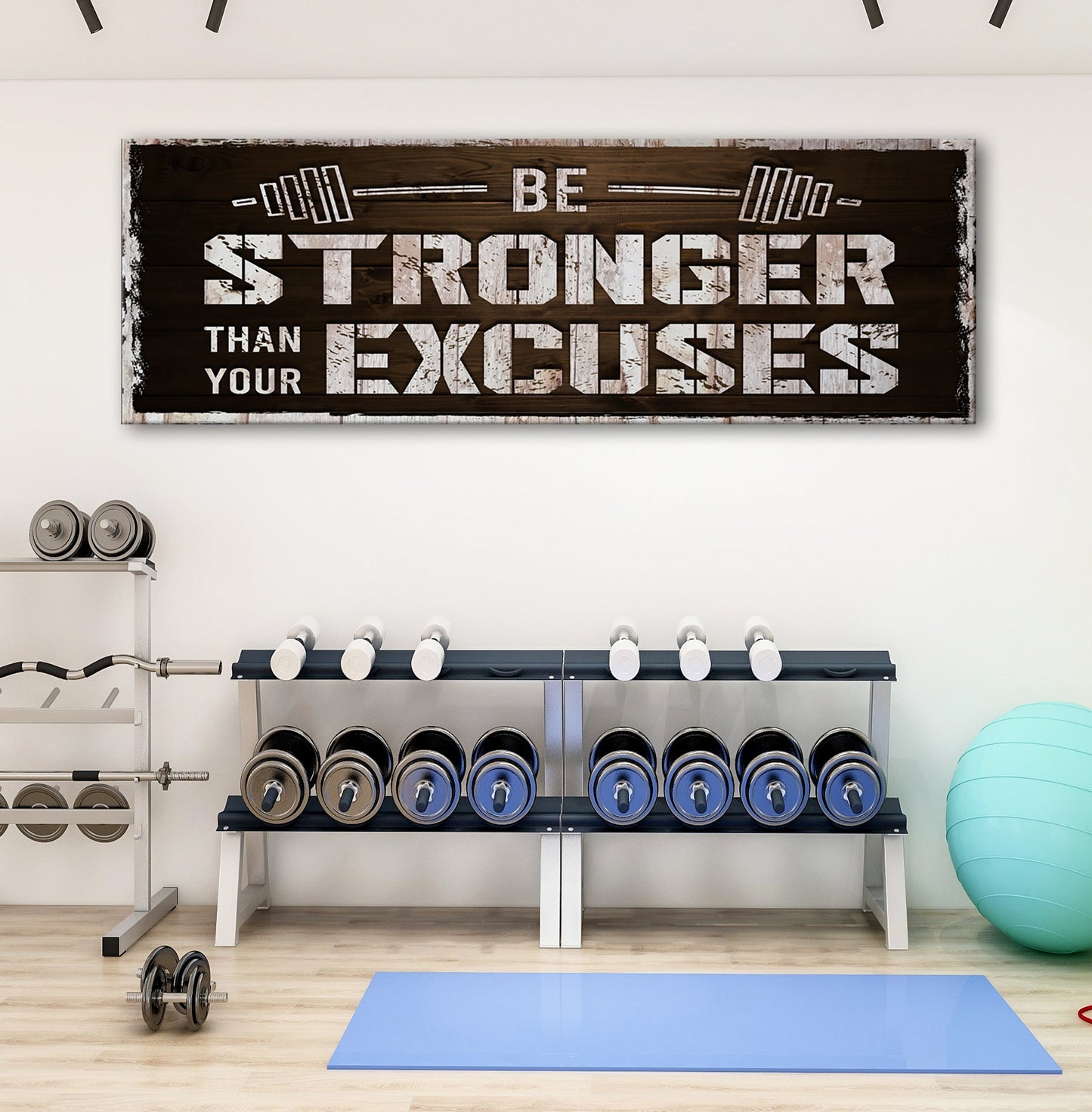 Be Stronger Than Your Excuses motivational rustic word-art canvas sign
