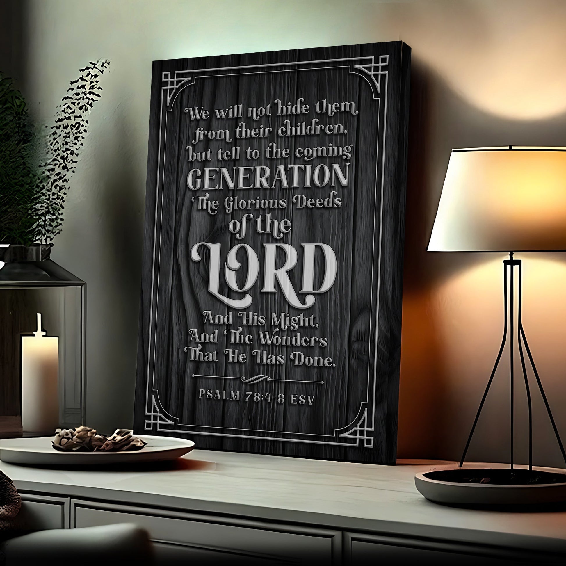 Psalm 78:4-8 We Will Not Hide Them scripture canvas wall art — family faith decor