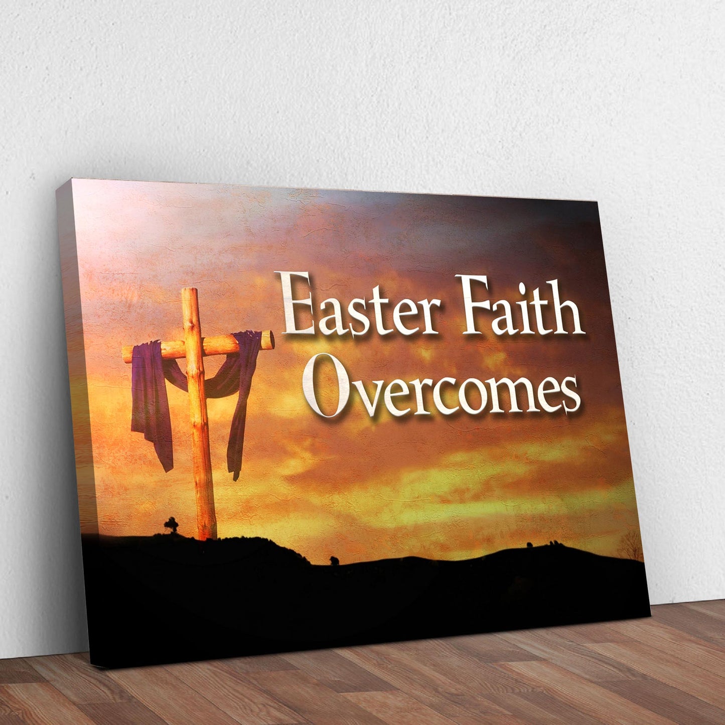 Easter Faith Overcomes Canvas Wall Sign